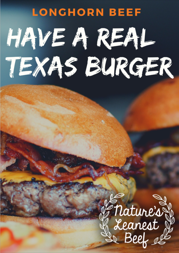 Have a Real Texas Burger - Albanese Longhorns